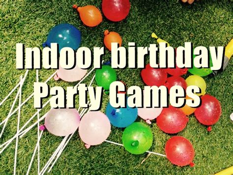 10 Simple Indoor Birthday Party Games To Have In Your List