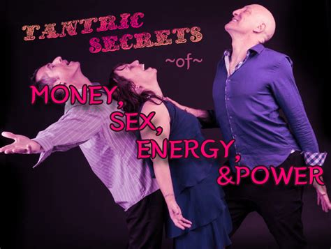 Tantric Secrets Of Money Sex Energy And Power W Lawrence Lanoff