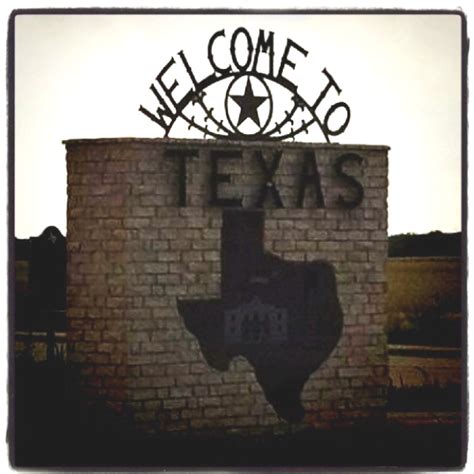 Welcome Sign In Texas Welcome Sign Favorite Places United States