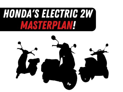 Hondas Electric 2w Masterplan Motoroctane