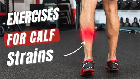 Exercises For Calf Strains Youtube