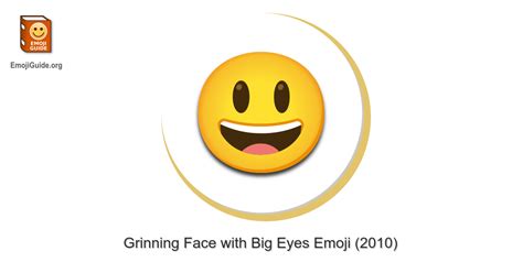 😃 Grinning Face With Big Eyes Emoji 📕 Emojiguide