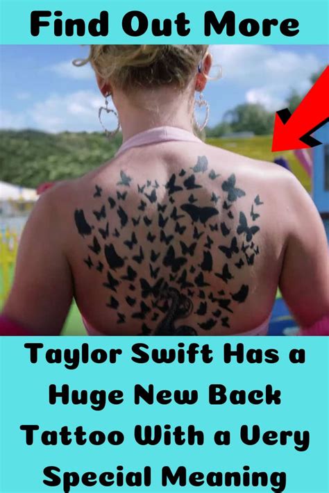 Taylor Swift Has A Huge New Back Tattoo With A Very Special Meaning