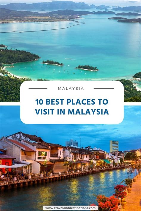 The Top Best Places To Visit In Malaysia