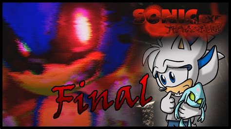 Sonicexe The Assault Episodio 3 Final Tanillogame Youtube