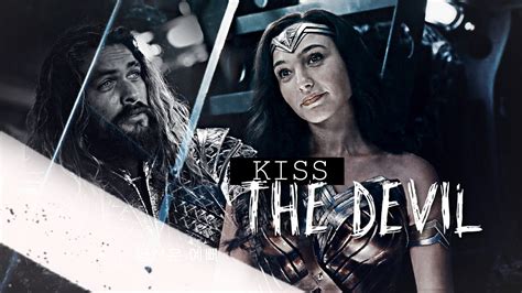 The Aquaman Wonder Woman Kiss The Devil Youtube