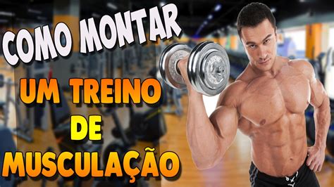 como montar um treino de musculaÇÃo engorde com saúde