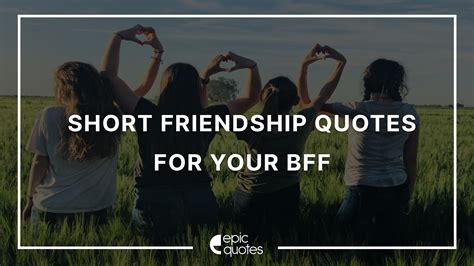Short Best Friend Quotes