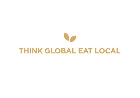 Think Global Eat Local On Behance
