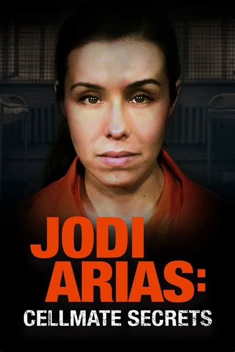 Jodi Arias Cellmate Secrets 2020 The Movie Database TMDb