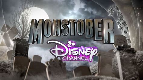 Disney Channel Monstober Disney Channel Halloween Disney Channel