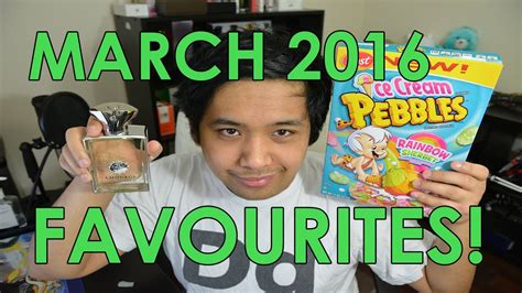 March 2016 Favourites Youtube