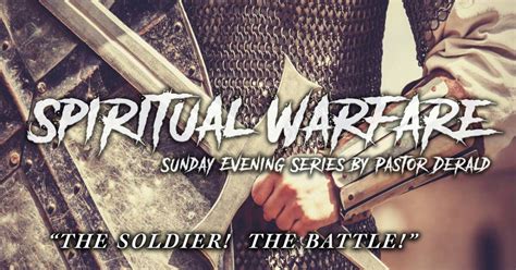 Spiritual Warfare The Soldier The Battle Sermons Calvary Chapel