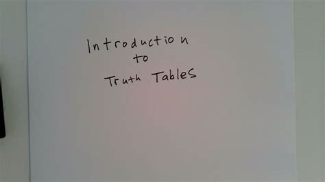 Intro To Truth Tables Youtube