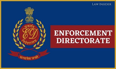 What Is Enforcement Directorate Law Insider India Insight Of Law Supreme Court High Court