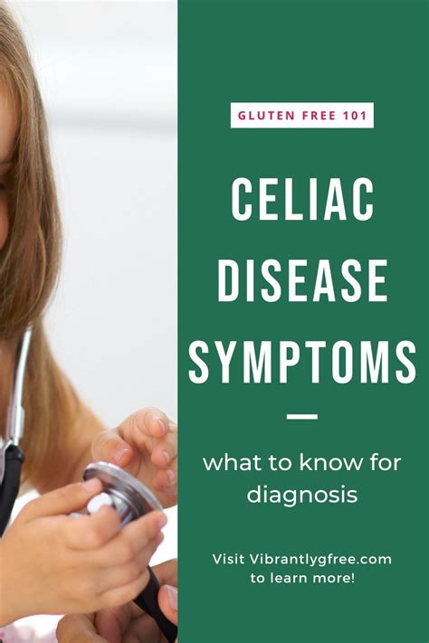 Celiac Disease Symptoms How To Get A Diagnosis Celiac Disease