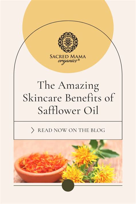 Safflower Oil Is An Affordable Natural Easily Accessible Ingredient