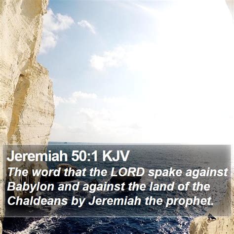 Jeremiah 501 Kjv The Word That The Lord Spake Against Babylon And