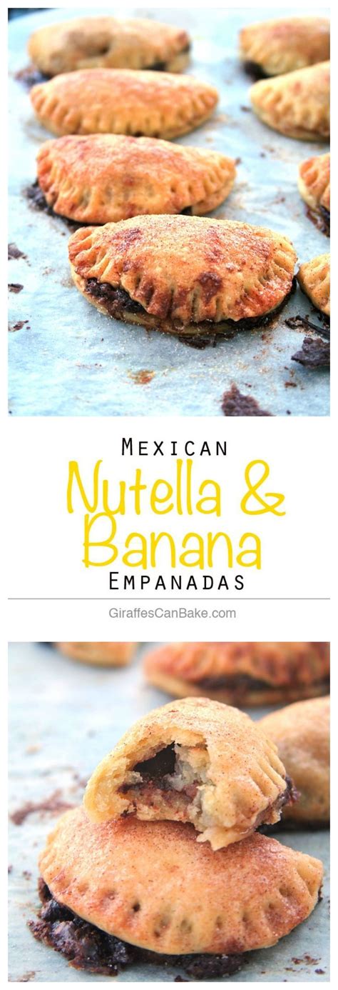 Mexican Nutella And Banana Empanadas A Tipsy Giraffe Recipe Food