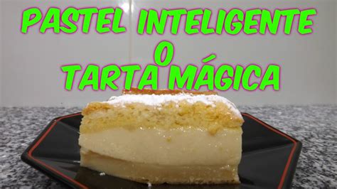 Tarta MÁgica O Pastel Inteligente Cocina Con Pilar Youtube