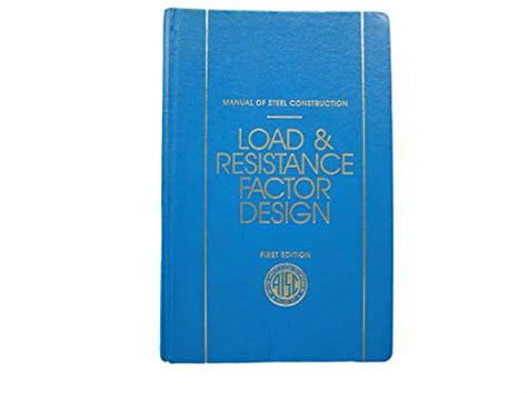 Aisc Manual Of Steel Construction Load And Resistance Factor Design
