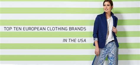 Top 10 European Clothing Brands In The Usa