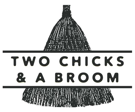 two chicks and a broom