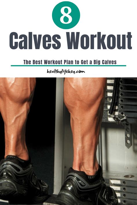8 Amazing Exercises For A Calves Workout Healthy Life Key Calf