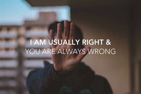 I Am Usually Right And You Are Always Wrong — The Center Consulting Group