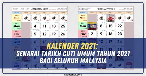 Kalender 2021 Senarai Tarikh Cuti Umum Tahun 2021 Bagi Seluruh