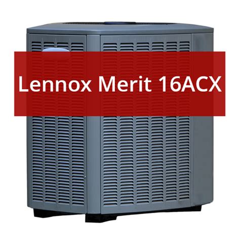 Lennox Merit 16acx Air Conditioner Review And Prices Furnacepricesca