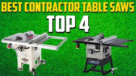 Best Contractor Table Saws 2024 The Top 4 Contractor Table Saw For