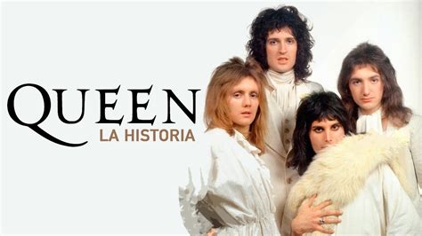 Queen La Historia Mejor Contada Youtube