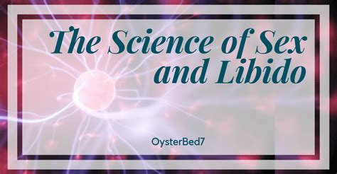 the science of sex and libido bonny s oysterbed7