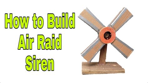 How To Build Air Raid Siren YouTube