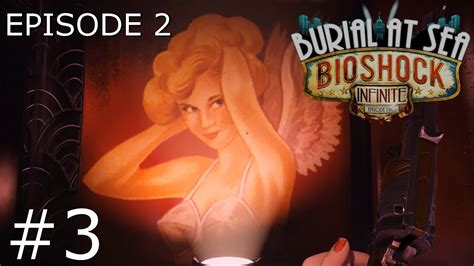 Bioshock Infinite Burial At Sea Episode 2 Part 3 Cupids Arrow