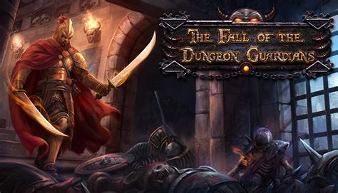 The Fall Of The Dungeon Guardians Enhanced Edition On Steam