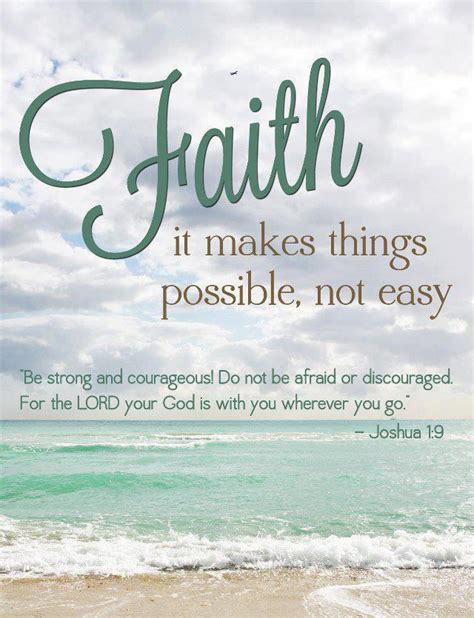 Faith It Makes Things Possiblenot Easy Faith Quote