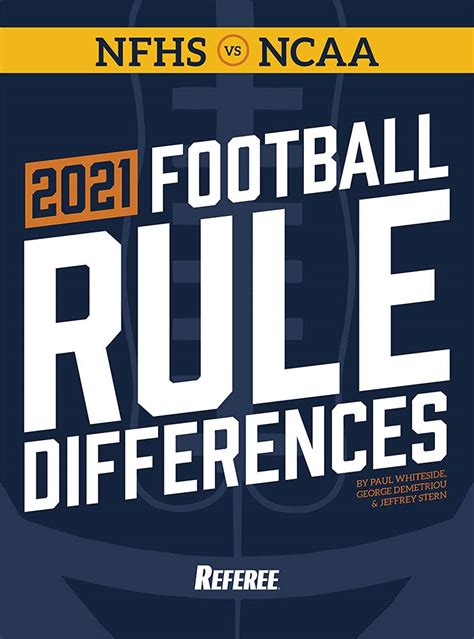 2021 Football Rule Differences Nfhs And Ncaa Rules Compared By Paul