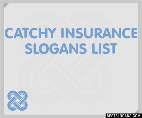 You're in the right place if you're looking for a life insurance slogan. 30+ Catchy Insurance Slogans List, Taglines, Phrases & Names 2019