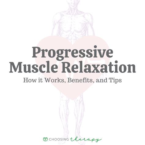 Progressive Muscle Relaxation How It Works Benefits And Tips 2022