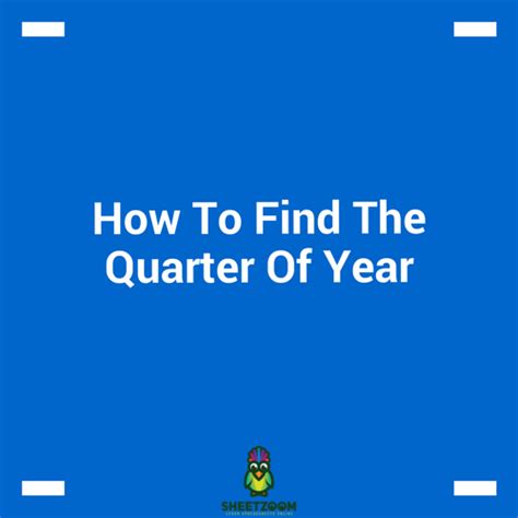 How To Find The Quarter Of Year Sheetzoom Learn Excel