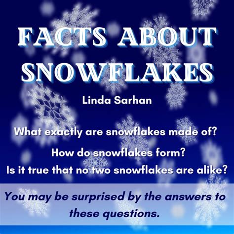 Facts About Snowflakes Cold Weather Funny Facts How Do Snowflakes Form