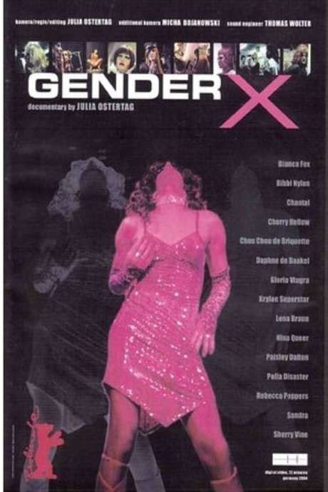 ‎gender X 2005 Directed By Julia Ostertag • Film Cast • Letterboxd