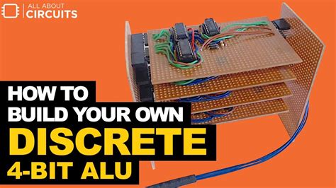How To Build Your Own Discrete 4 Bit Alu Youtube