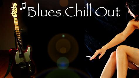 Blues Music Relaxing Romantic Sexy Slow Blues Instrumental Guitar