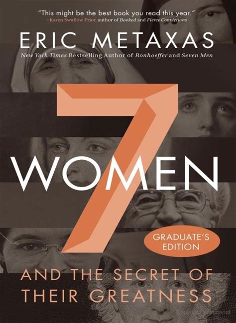 Seven Women By Eric Metaxas Eric Metaxas Christian Books Good Books