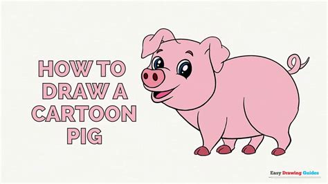 How To Draw A Cartoon Pig In A Few Easy Steps Drawing