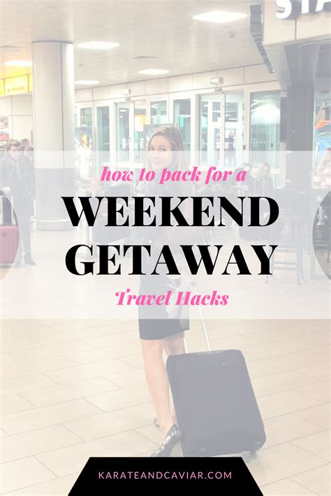What To Pack For A Weekend Getaway Travel Checklist Finally Another
