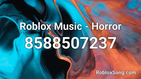Roblox Music Horror Roblox Id Roblox Music Codes